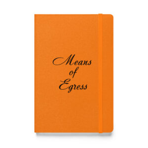 MEANS OF EGRESS Hardcover Journal - Orange